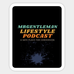 MrGentleman Lifestyle Podcast Chill Vibe Sticker